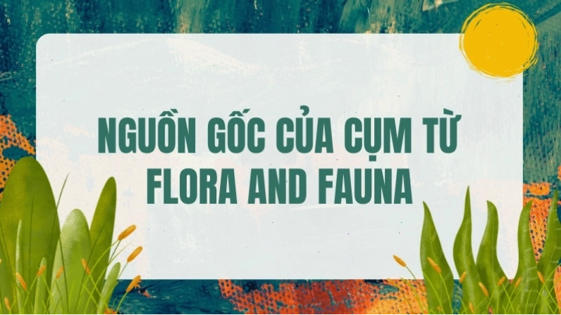 Nguồn gốc tên gọi Flora và Fauna trong thần thoại La Mã.