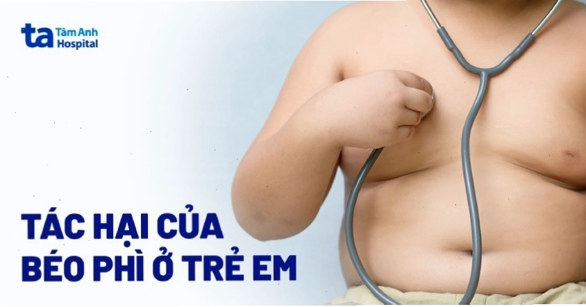 Tác hại của béo phì ở trẻ em cực kỳ nguy hiểm cha mẹ nên biết