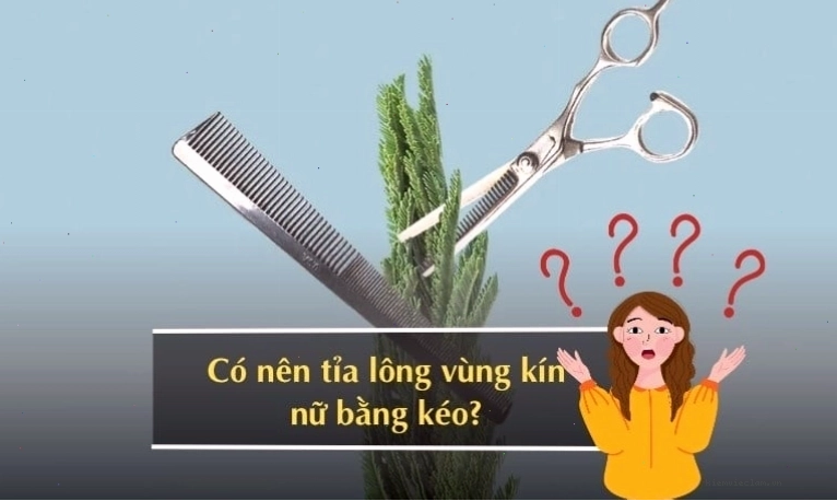 Tỉa lông vùng kín nữ bằng kéo có sao không? Cách làm tại nhà an toàn