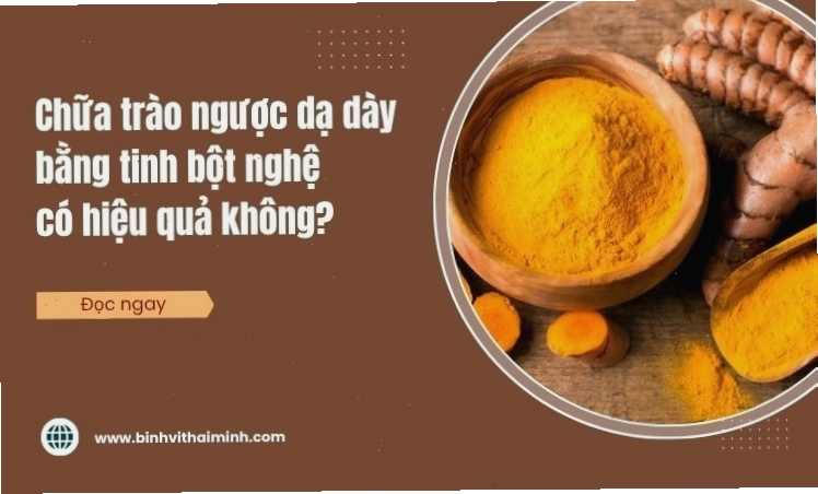 Tinh bột nghệ giúp giảm viêm loét dạ dày