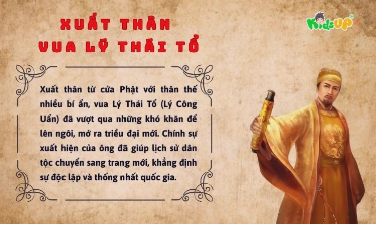 Xuất thân của vua Lý Thái Tổ (Lý Công Uẩn) và quá trình lên ngôi