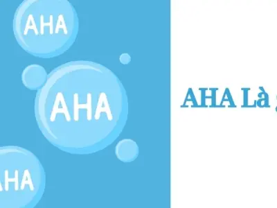 AHA là chất gì và có tác dụng gì với làn da của bạn