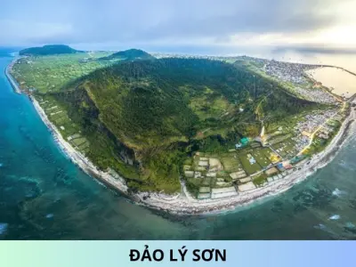 Khám phá đảo Lý Sơn - Thiên đường biển đảo hoang sơ