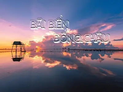Cẩm nang du lịch bãi biển Đồng Châu từ A đến Z chi tiết