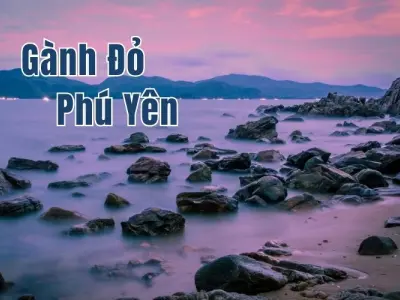 Gành Đỏ Phú Yên - Tuyệt tác thiên nhiên giữa biển trời