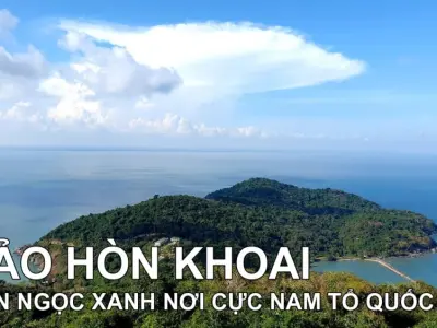 Hòn Khoai - Viên ngọc xanh giữa biển khơi Cà Mau