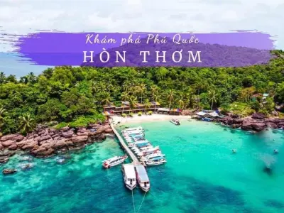 Bãi Thơm Phú Quốc - Thiên đường ẩn mình nơi đảo xa