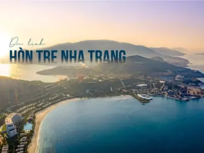 Đảo Hòn Tre - Điểm đến lý tưởng cho kỳ nghỉ trọn vẹn