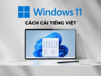 Cách cài tiếng Việt cho máy tính cực dễ ai cũng làm được