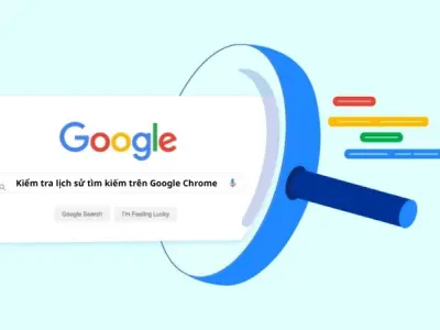 Cách kiểm tra lịch sử tìm kiếm trên máy tính cực dễ