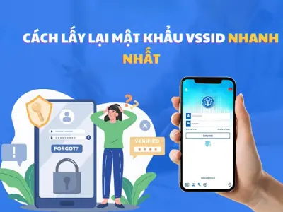Hướng dẫn lấy lại mk vssid nhanh chóng chỉ trong vài bước