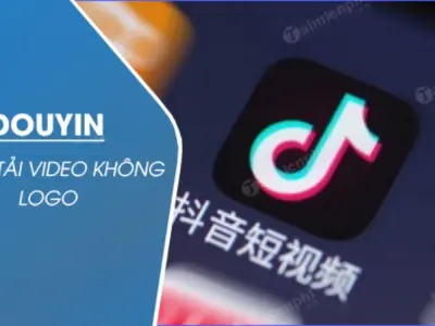 Hướng dẫn tải video Douyin không logo siêu nhanh 2025
