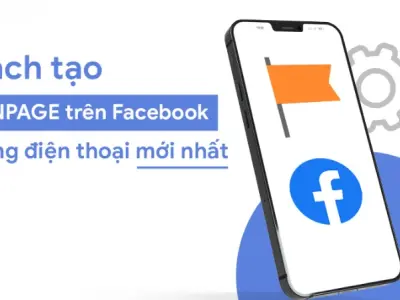 Hướng dẫn tạo fanpage trên điện thoại đơn giản dễ làm