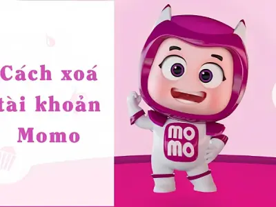 Cách xóa tài khoản MoMo chỉ trong vài phút