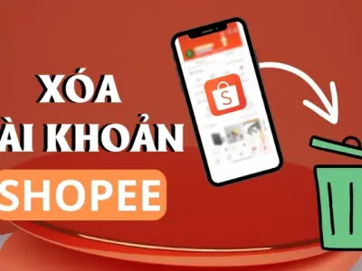 Hướng dẫn chi tiết cách xóa tài khoản Shopee nhanh
