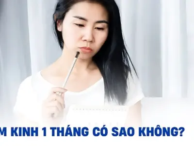 Chậm kinh 1 tháng có bị sao không? Dấu hiệu cần lưu ý