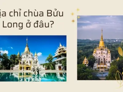 Địa chỉ chùa Bửu Long ở đâu? Kinh nghiệm đi lễ và tham quan chùa