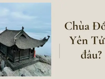 Chùa Đồng Yên Tử ở đâu giữa không gian tâm linh bạt ngàn