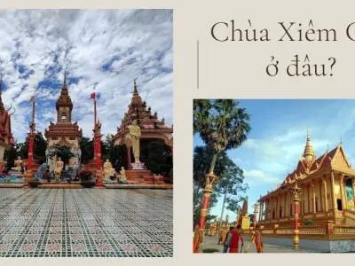 Bật mí chùa Xiêm Cán ở đâu và vì sao khiến du khách say đắm