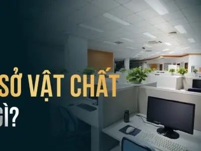 Cơ sở vật chất là gì? Vai trò trong phát triển kinh tế