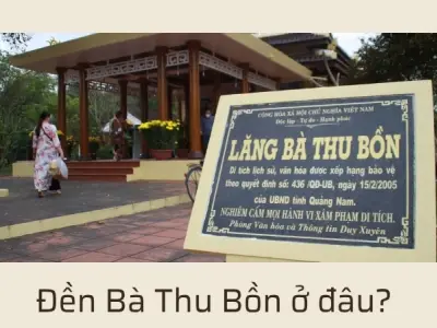 Đền Bà Thu Bồn nằm ở đâu? Hành trình khám phá đền cổ