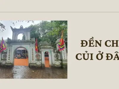 Vị trí đền Chợ Củi ở đâu? Hướng dẫn chi tiết nhất
