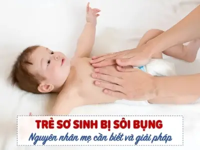 Em bé bị sôi bụng có sao không và cách xử lý hiệu quả