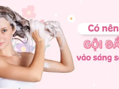Gội đầu sáng sớm có bị sao không và các tác hại tiềm ẩn
