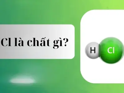 HCl là chất gì? Hiểu đúng về axit mạnh này trong hóa học