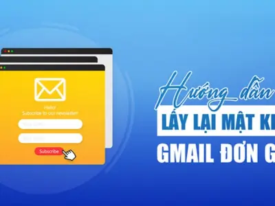 Cách đơn giản nhất để lấy lại mật khẩu Gmail nhanh