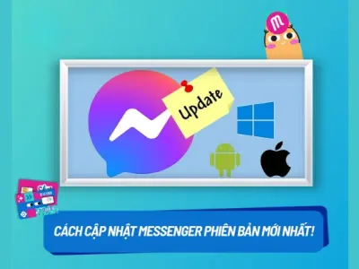 Cách khắc phục Messenger bị lỗi nhanh và hiệu quả nhất