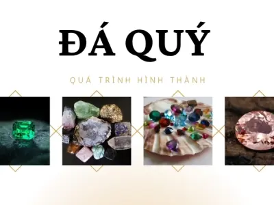 Đá quý được hình thành như thế nào? Hành trình kỳ diệu từ lòng đất