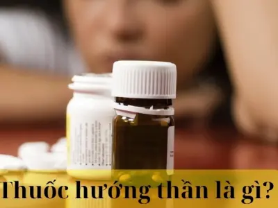 Thuốc hướng thần là gì và ảnh hưởng đến thần kinh ra sao