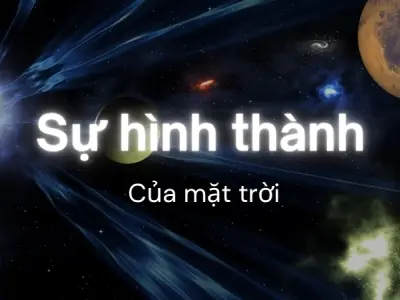 Trái đất hình thành như thế nào - Hành trình 4,6 tỷ năm
