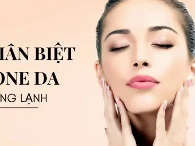 Cách phân biệt loại da - Hiểu rõ làn da để chăm sóc đúng cách