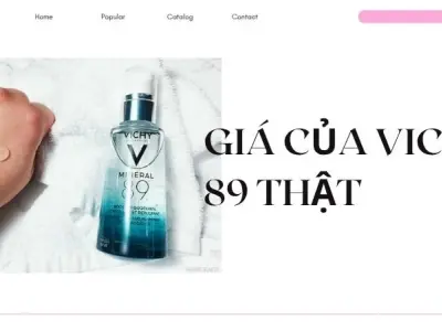 Phân biệt Vichy 89 thật giả - 5 dấu hiệu nhận biết hàng chính hãng cực chuẩn