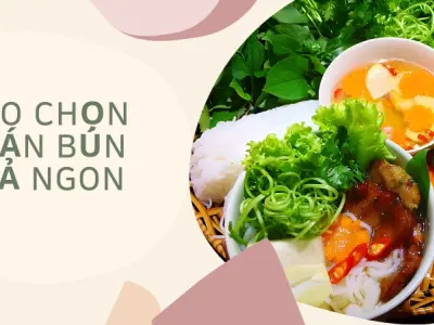 Khám phá những quán bún chả Hà Nội chuẩn vị nhất hiện nay