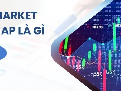 Hiểu đúng Market cap để đánh giá sức mạnh doanh nghiệp