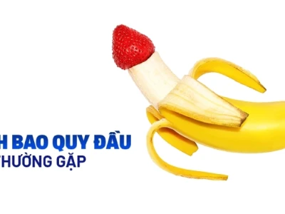 Bao quy đầu như thế nào là bình thường? Dấu hiệu nhận biết bất thường