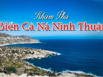 Biển Cà Ná Ở Đâu? Khám Phá "Nàng Thơ" Ninh Thuận Đẹp Mê Mẩn